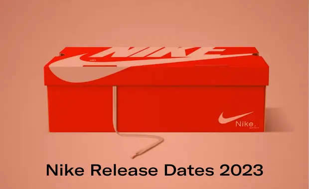 Nike 2023 Release Calendar