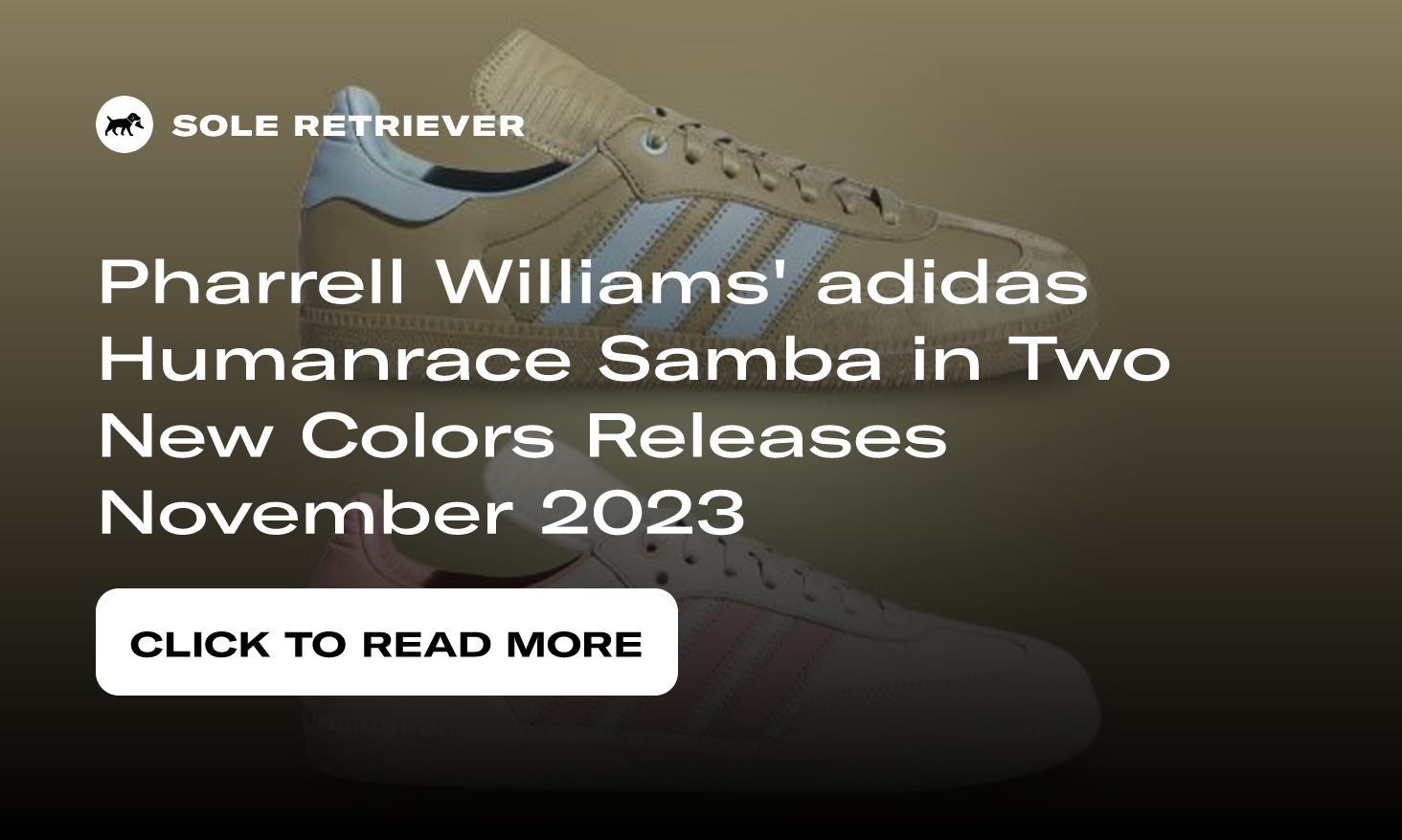 Pharrell Humanrace x Adidas Samba 'Tones' Release Date