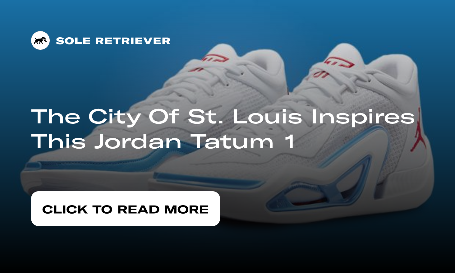 Jordan Tatum 1 St. Louis Release Date
