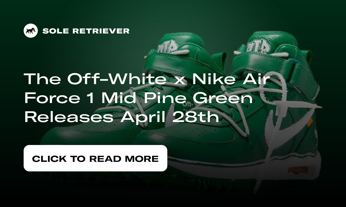 Off-White x Nike Air Force 1 Mid 'Pine Green' Release Info: How to