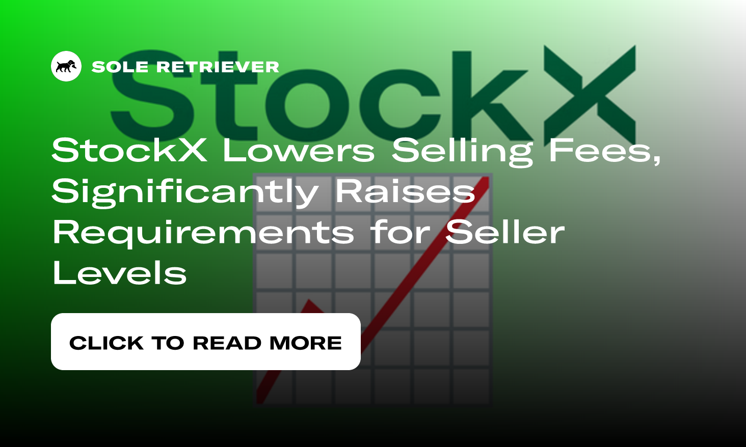 StockX Lowers Selling Fees, Significantly Raises Requirements for Seller  Levels