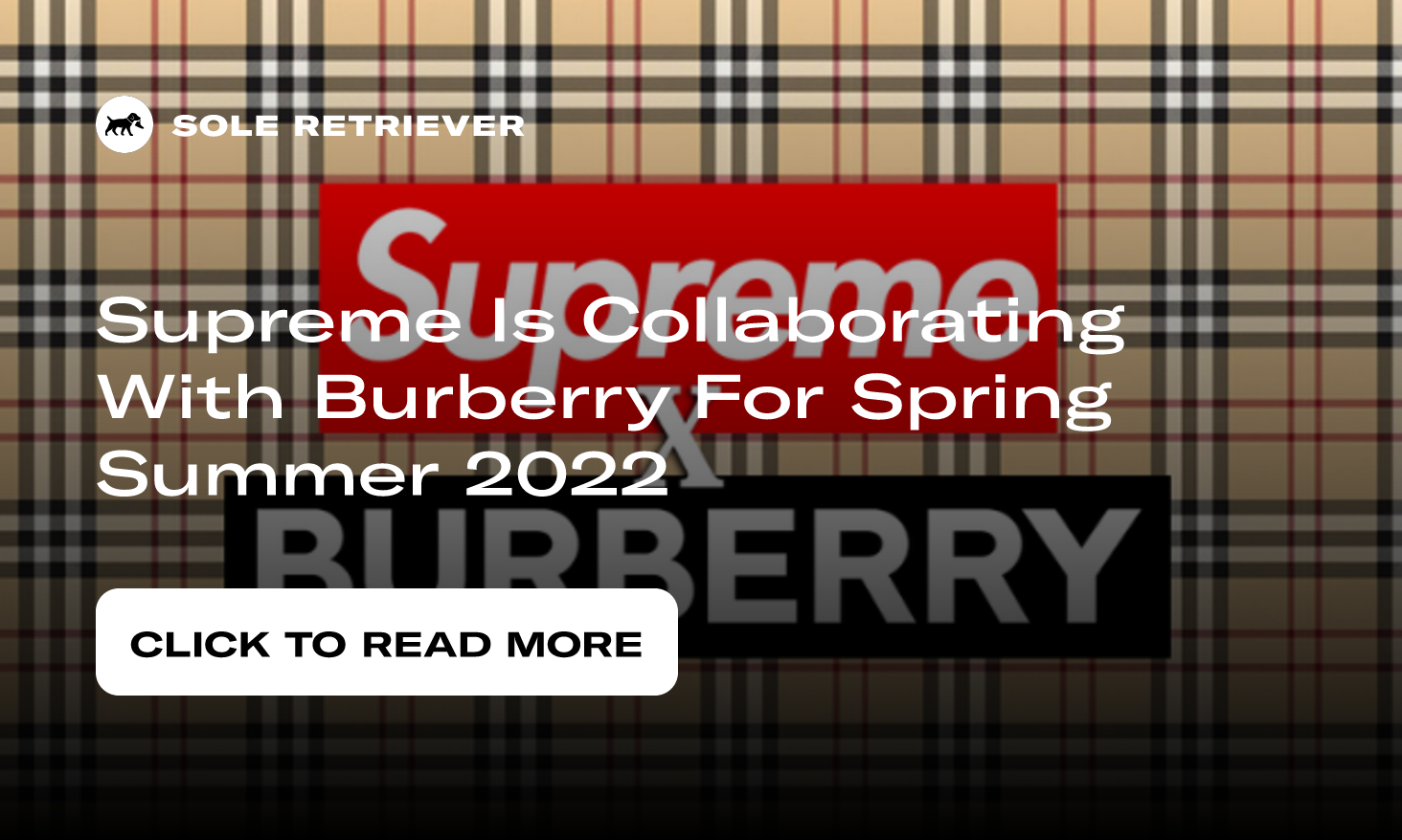 Supreme collaborates with Burberry for its Spring 2022 Collection