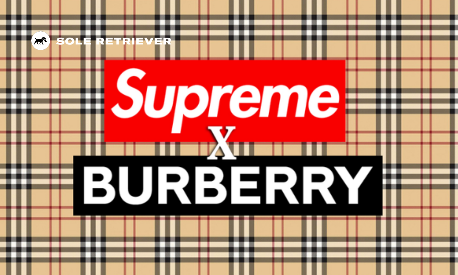 Supreme collaborates with Burberry for its Spring 2022 Collection