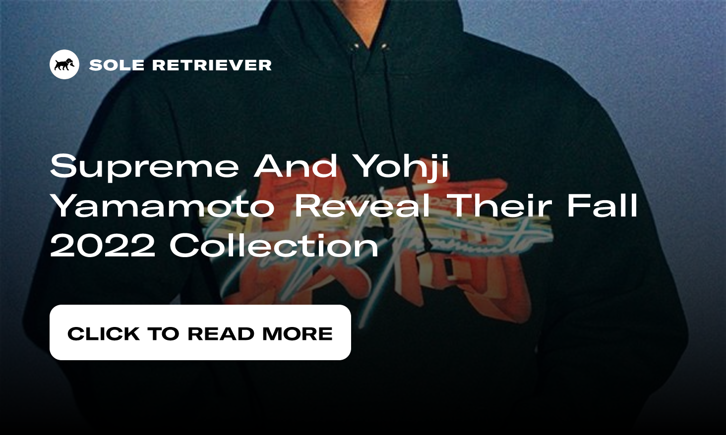 Supreme and Yohji Yamamoto Reveal Tekken-Inspired Fall 2022 Collection