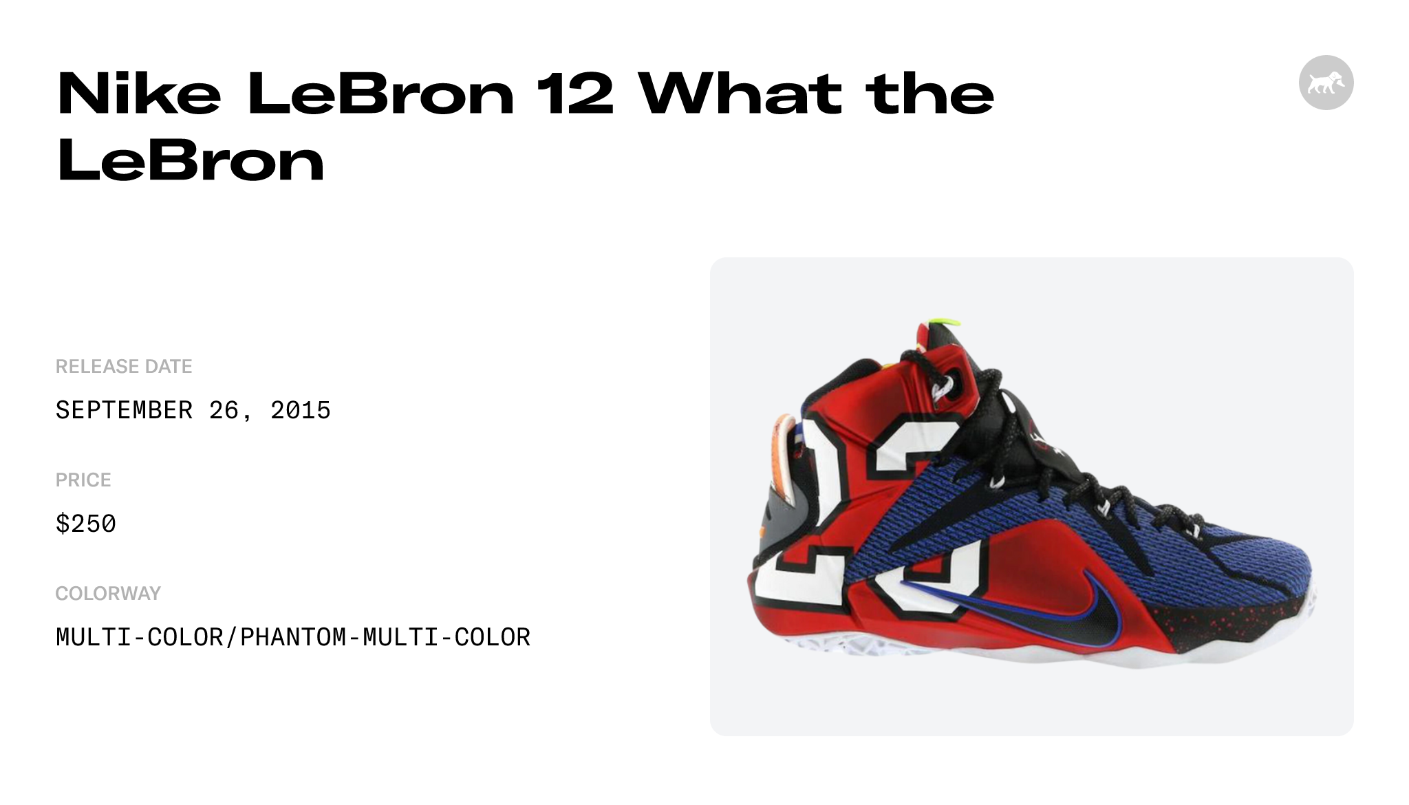 Nike LeBron 12 What the LeBron - 802193-909/812511-909 Raffles and ...